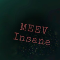 Insane