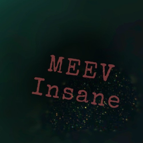 Insane