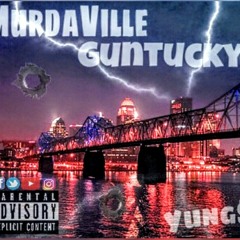 Murdaville Guntucky Freestyle (Crack Remix)