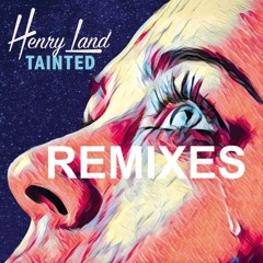 Henry Land - Tainted (CS Remix)