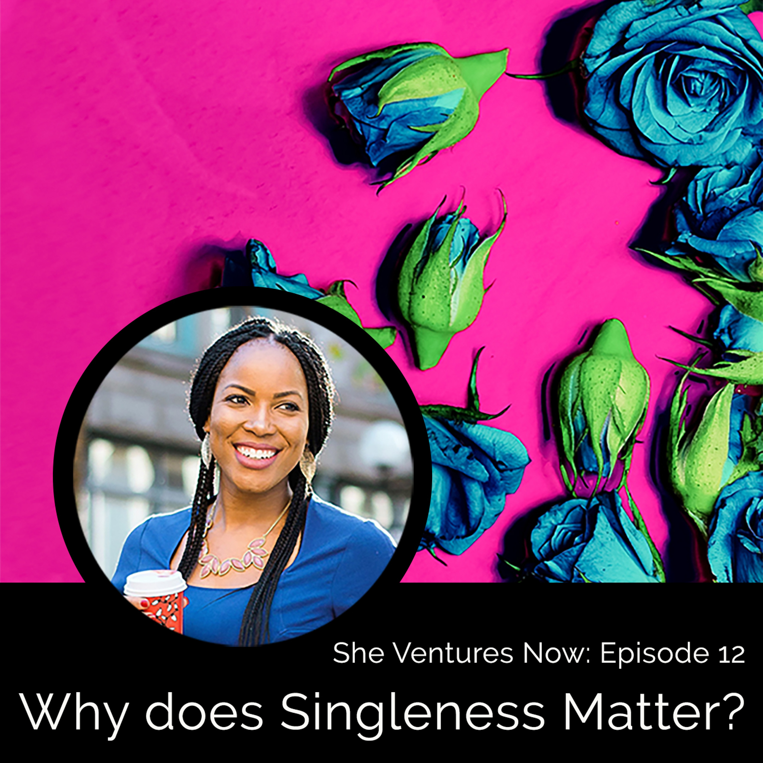 She Ventures Now Podcast