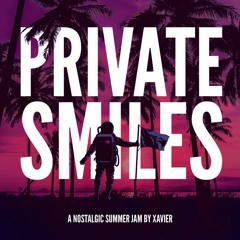 Private Smiles