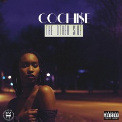 Cochi$e - The Other Side (Ode to Erykah)