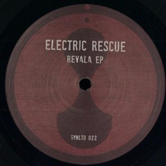 Electric Rescue - Revala EP [GYNLTD022]