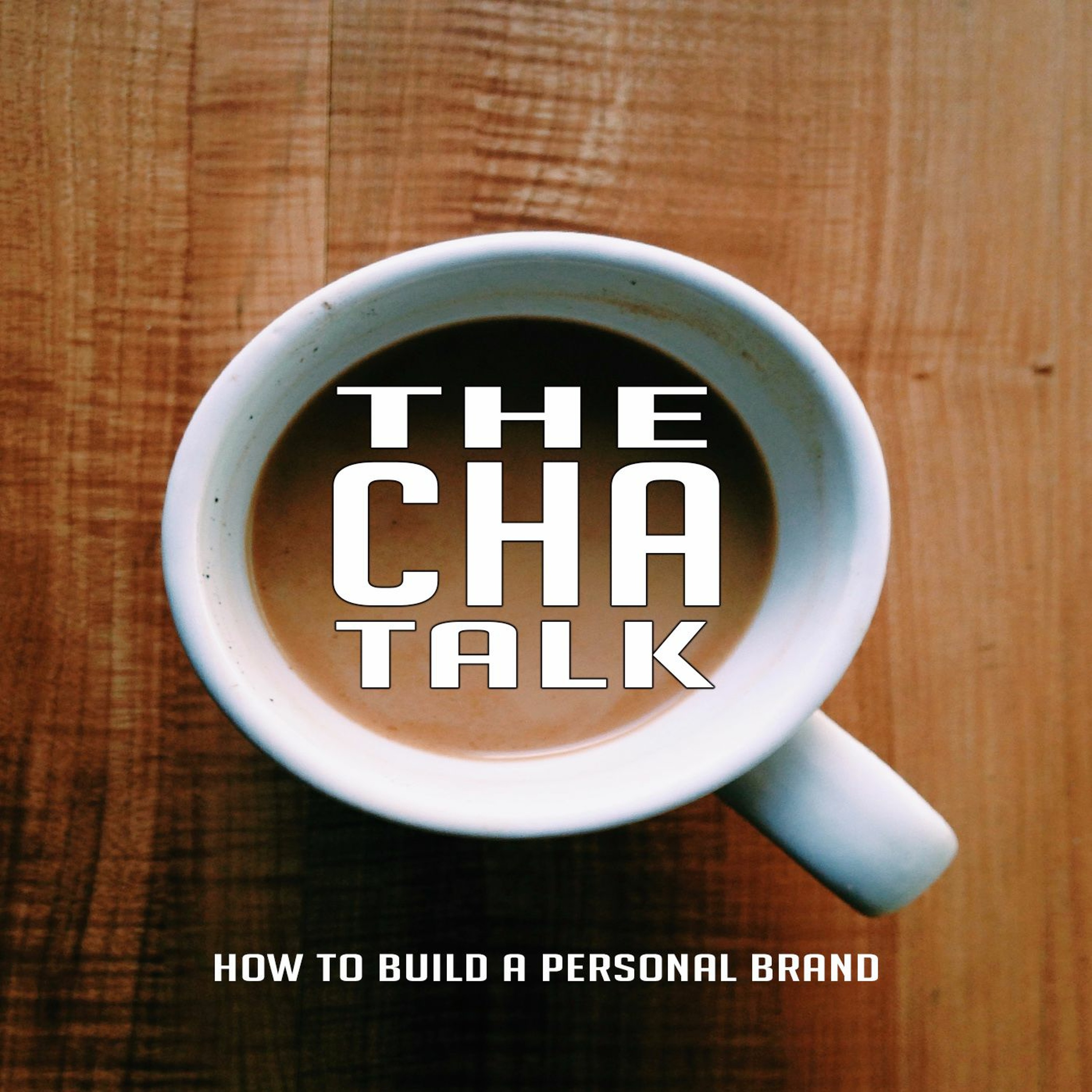 TCT 001: What is a Personal Brand? episode artwork