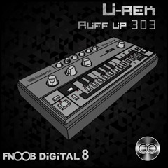 U-REK_Ruff Up 303_FNOOB DiGiTAL_008