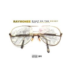 Raymonee Right On The Money
