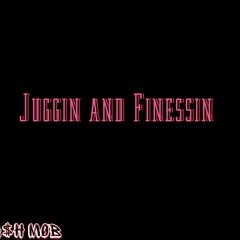 Juggin And Finessin (Prod. Zueto)