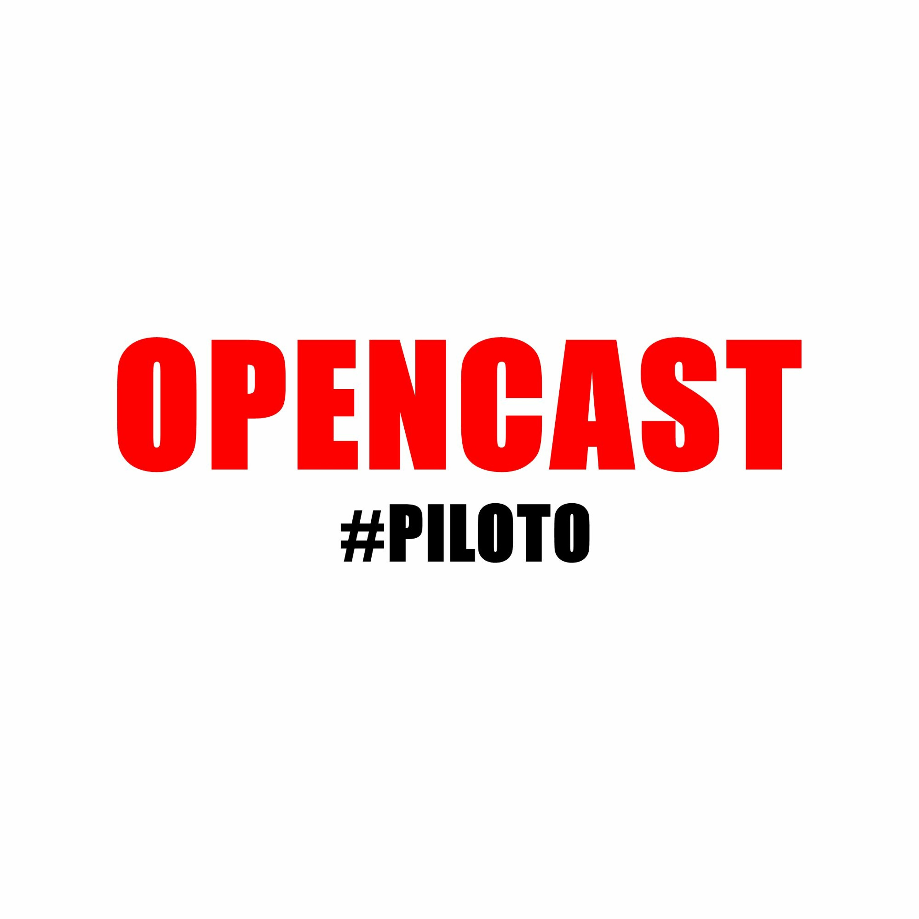 Opencast - Piloto