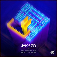 JAKAZiD - Be With U (Hercelot Remix)