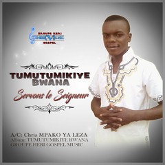 TUMUTUMIKIYE BWANA (Servons le Seigneur)