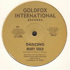 Mary Gold - Dancing (ORIGINAL MIX)