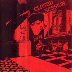 Closed session - my shout