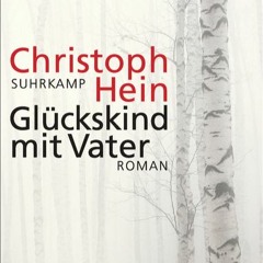 Mai 1/4 "Christoph Heim – Glückskind mit Vater"