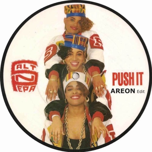 Salt N Pepa - Push It (AREON Edit)