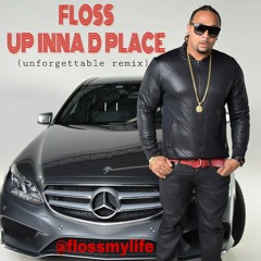 Up inna d place (unforgettable beat)remix (free download)
