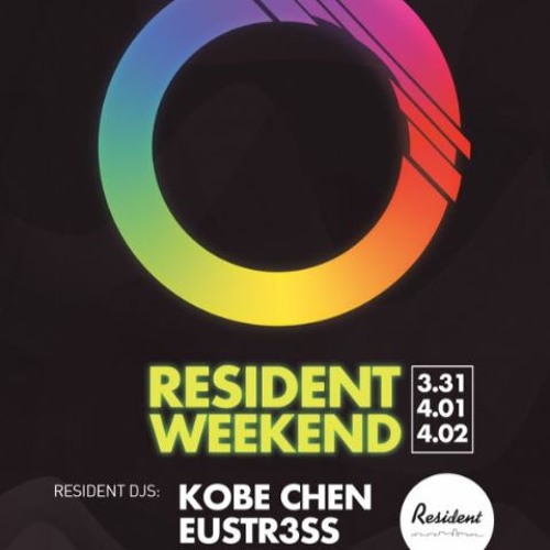 Eustr3ss @  Resident (Changsha, China - April 2017)