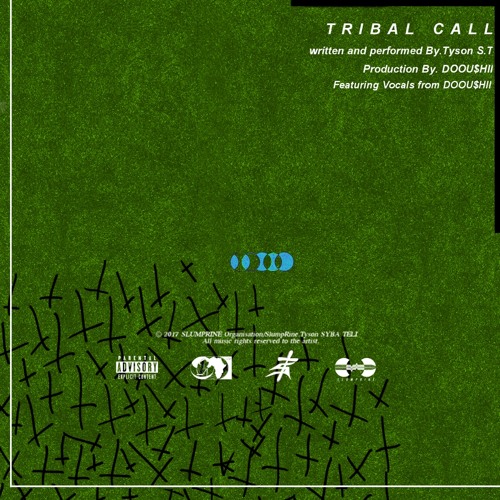 Tribal Call (Prod. Doou$hii)