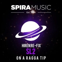 SL2 - On A Ragga Tip (Hiren Re-Fix) [Free Download]