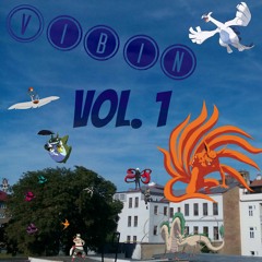 Vibin' Vol. 1