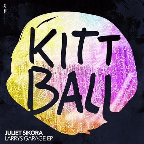 Juliet Sikora - Larrys Garage (Alecs Rework)