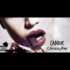 Candie - ChrizzyBee Prod: 318tae