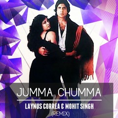 Laynus Correa & DJ Mohit  - Jumma Chumma (Remix