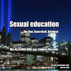 Sexual education (dancehall,afrobeat,hiphop)