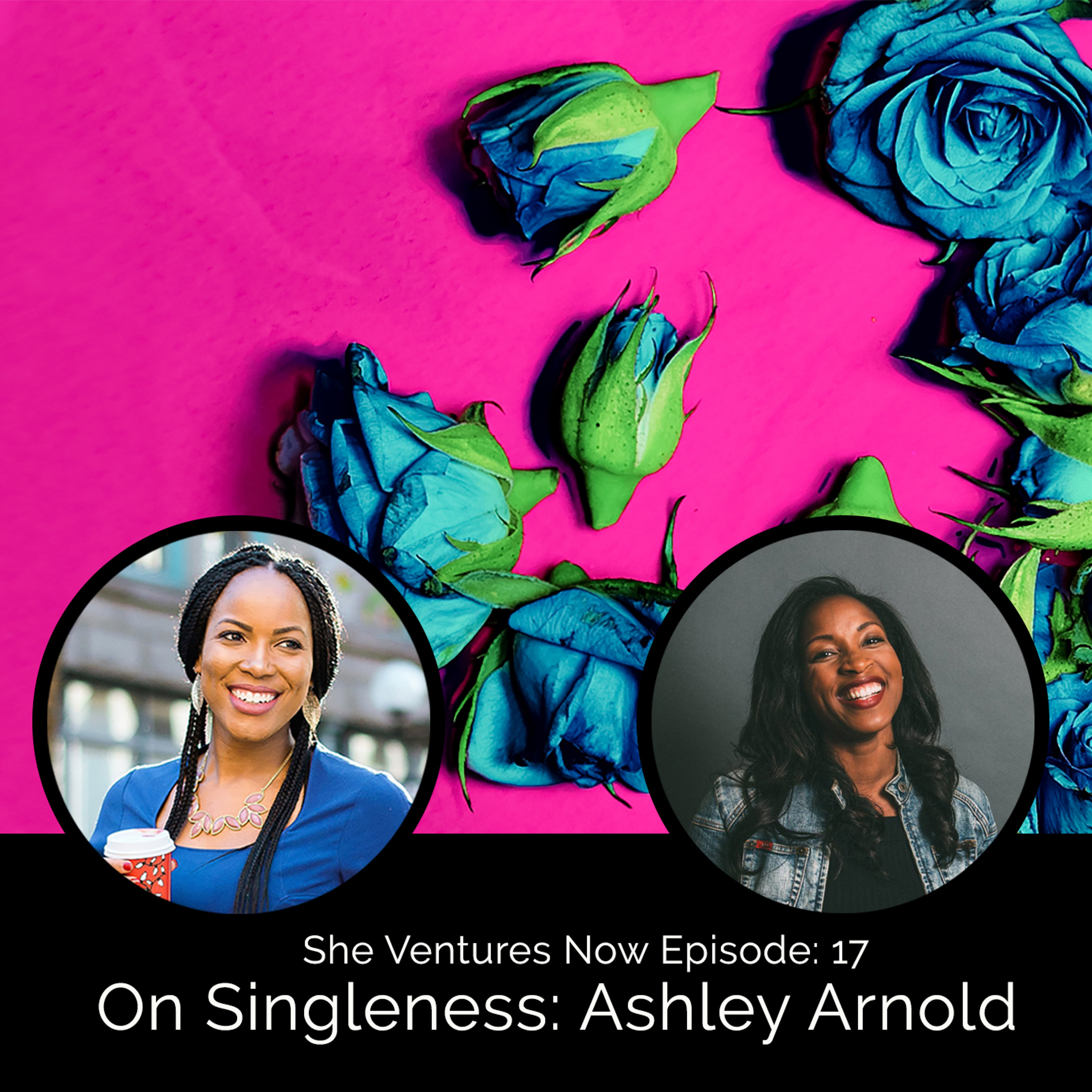 She Ventures Now Podcast