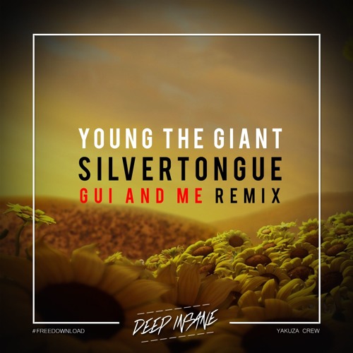 Gui And Me - Silvertongue (Remix)  [FREE DOWNLOAD]