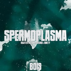 Righten x Tciami x Aronia x Ninety - Spermoplasma