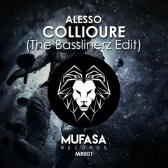 Alesso - Collioure (The Basslinerz Edit)