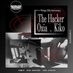 Boiler Room Grenoble (2017.06.13) : The Hacker, Oxia, Kiko (Vertigo Grenoble 20th Anniversary)