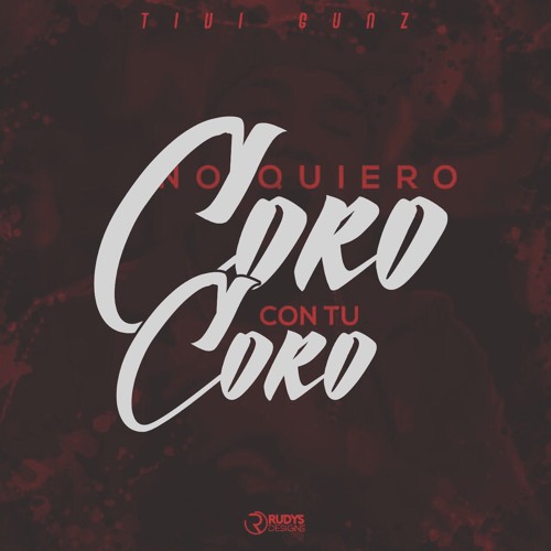 No Quiero Coro Con Tu Coro (Prod By San2bal)
