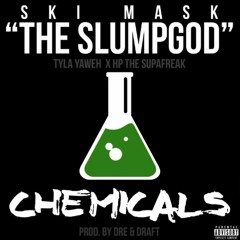 Ski Mask The Slump God - Chemicals (Ft. Tyla Yaweh, HP The SupaFreak)