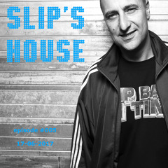 Slip's House #005
