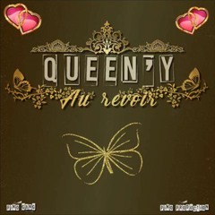 QUEENY - AU REVOIR  (AUDIO) 2017 -