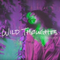 Wild Thoughts Mix