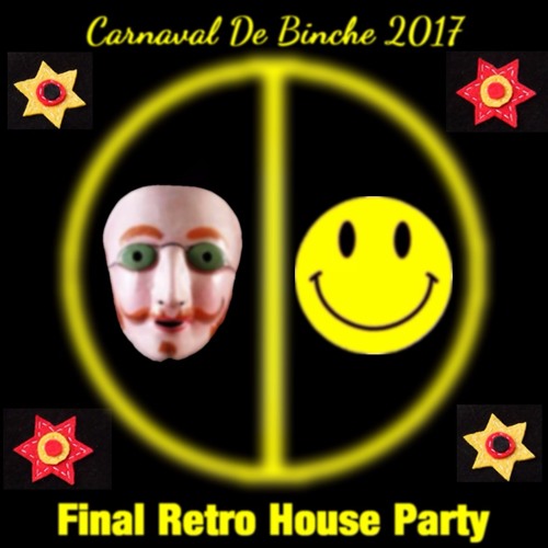 Carnaval De Binche 2017 (Final Retro House Party) With DJ Dav'