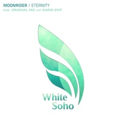 Moonrider-Eternity(Original Mix) [PREVIEW]