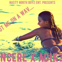 Put Me On A Wave - SIncere X ADIK365