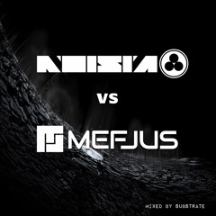 Noisia vs Mefjus mix