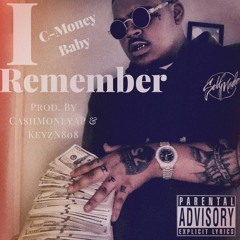 C-Money Baby "I Remember"