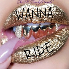Wanna Ride Prod. by RS6