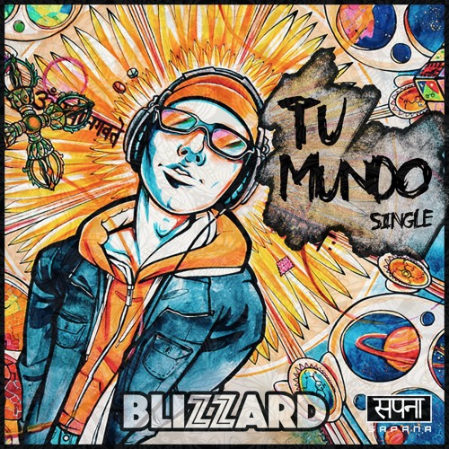Blizzard - Tu Mundo // OUT NOW! @ SAPANA RECORDS!
