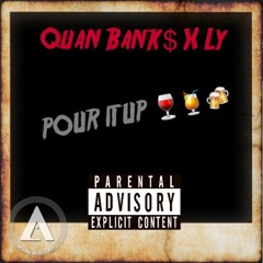 Pour It Up Ft King Ly