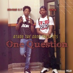 ATHOUGang 1Dave & Savage E.T - 1 Question [Engineered By. OTOD Duck] #ATHOU