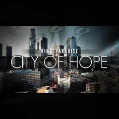 KingsParadise - City Of Hope