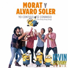 Morat Ft. Alvaro Soler - Yo Contigo, Tú Conmigo (Irvin Geovany Remix) D E M O