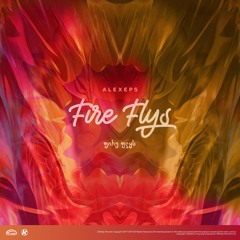 AlexEps - Fire Flys
